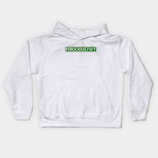 Ferocious Fwy Street Sign Kids Hoodie